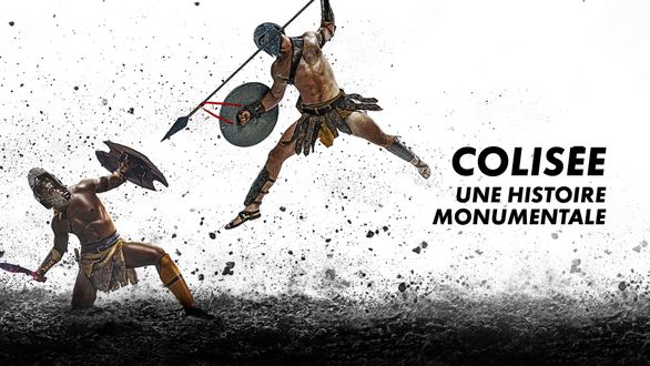 Colisée, une histoire monumentale